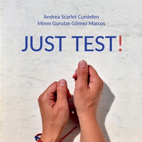 Just Test!: Testing Tables (Paperback)