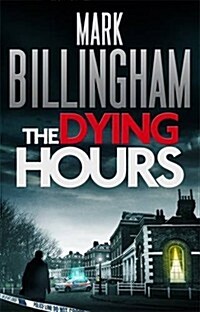 The Dying Hours (Hardcover)