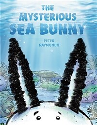 (The) mysterious sea bunny 