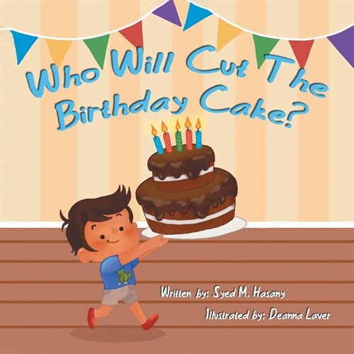 Who Will Cut the Birthday Cake? (Paperback)