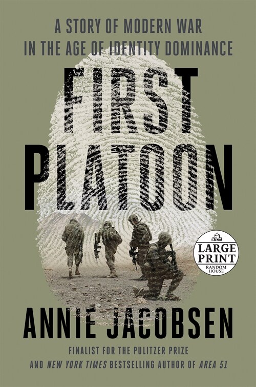 First Platoon: A Story of Modern War in the Age of Identity Dominance (Paperback)
