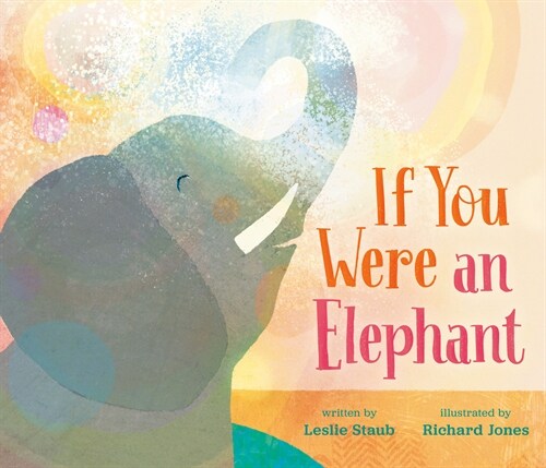 If You Were an Elephant (Hardcover)
