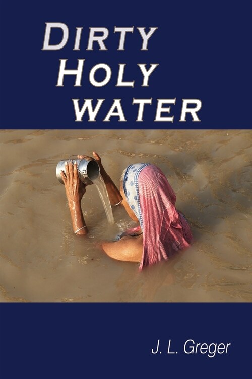 Dirty Holy Water (Paperback)
