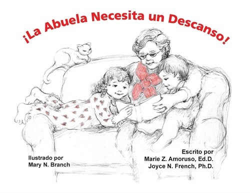 좱a Abuela Necesita un Descanso! (Paperback)