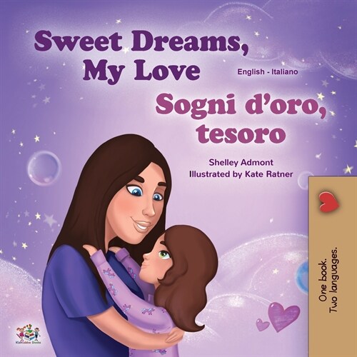 Sweet Dreams, My Love (English Italian Bilingual Book for Kids) (Paperback)