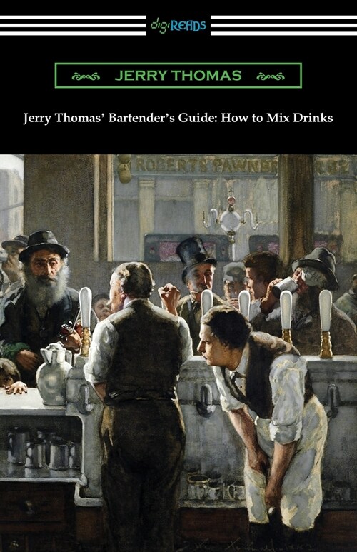 Jerry Thomas Bartenders Guide: How to Mix Drinks (Paperback)