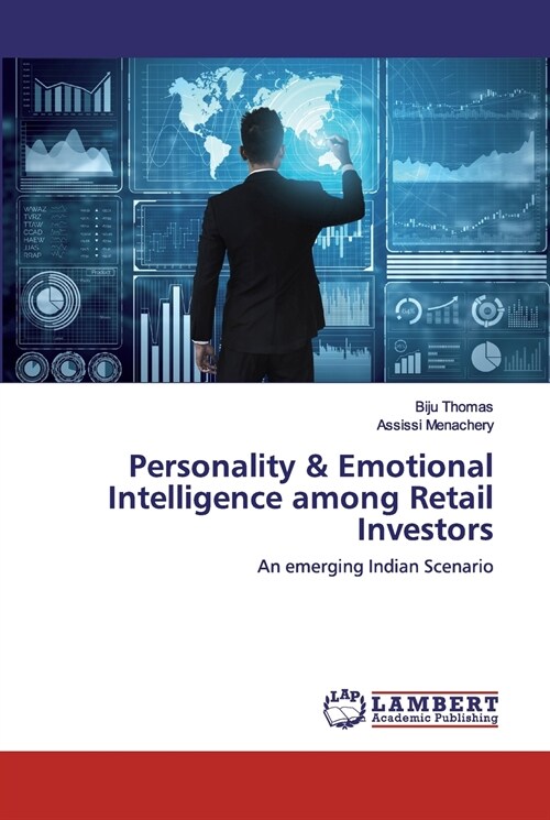 Personality & Emotional Intelligence among Retail Investors (Paperback)