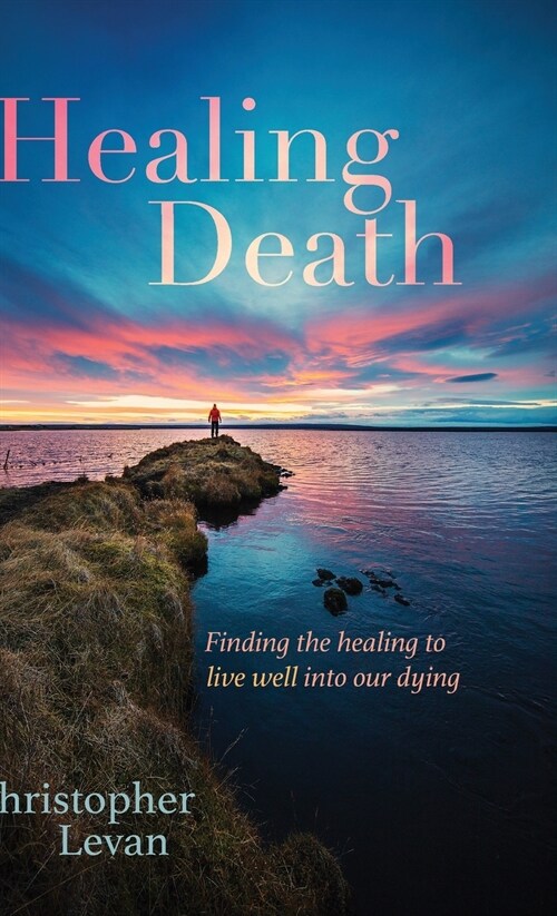 Healing Death (Hardcover)
