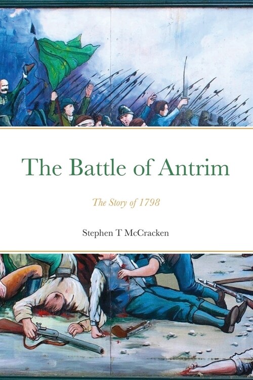 The Battle of Antrim (Paperback)