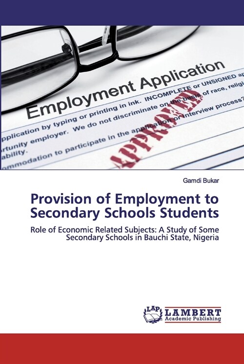 Provision of Employment to Secondary Schools Students (Paperback)