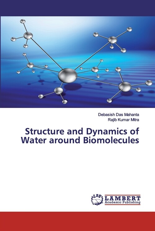 Structure and Dynamics of Water around Biomolecules (Paperback)