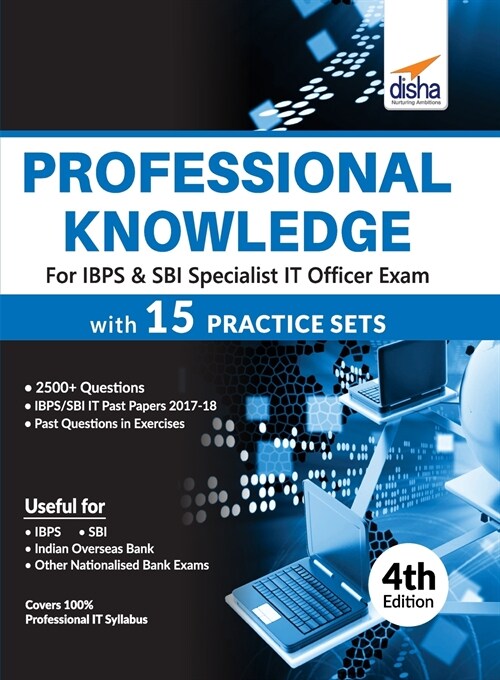 Professional Knowledge for IBPS & SBI Specialist IT Officer Exam with 15 Practice Sets 4th Edition (Paperback)