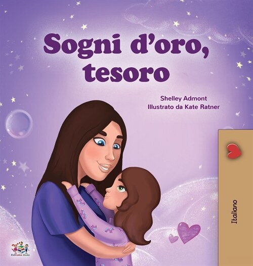 Sweet Dreams, My Love (Italian Childrens Book) (Hardcover)