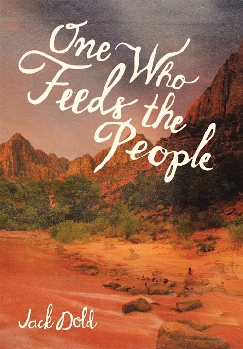 One Who Feeds the People (Hardcover)