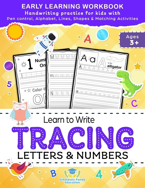 Learn to Write Tracing Letters & Numbers, Early Learning Workbook, Ages 3 4 5: Handwriting Practice Workbook for Kids with Pen Control, Alphabet, Line (Paperback, 2)