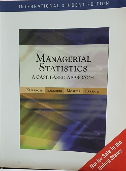 [중고] Managerial Statistics: A Case-Based Approach [With CDROM] (Hardcover)