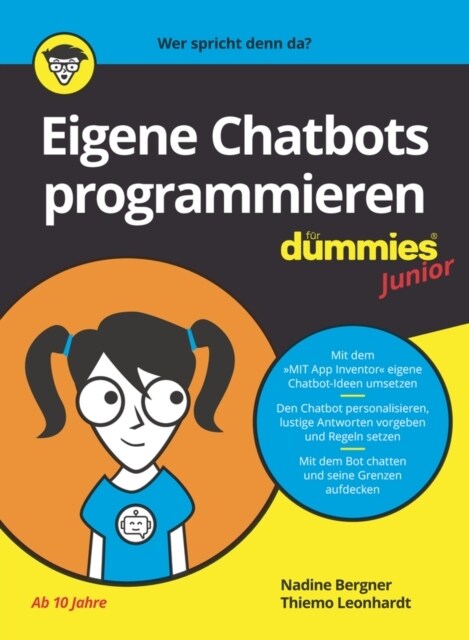 Eigene Chatbots programmieren fur Dummies Junior (Paperback)