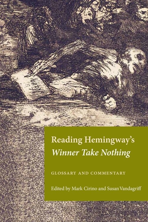 Reading Hemingways Winner Take Nothing: Glossary and Commentary (Paperback)