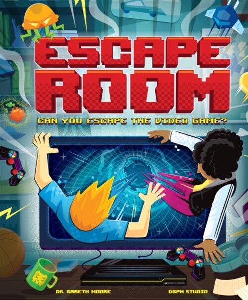 Escape Room: Can You Escape the Video Game? : Can you solve the puzzles and break out? (Hardcover)