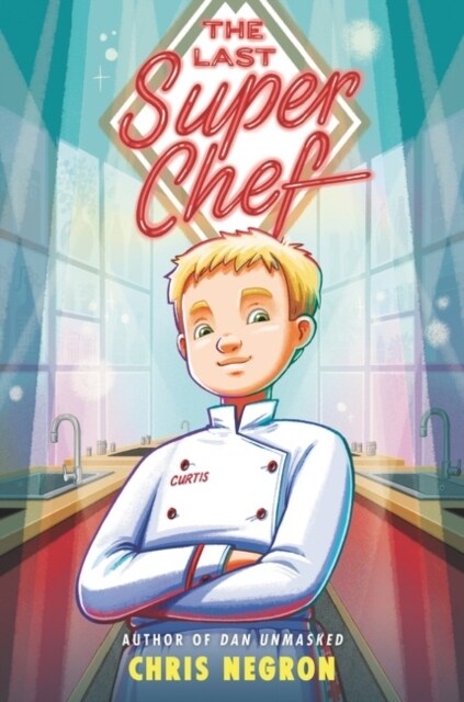 The Last Super Chef (Hardcover)