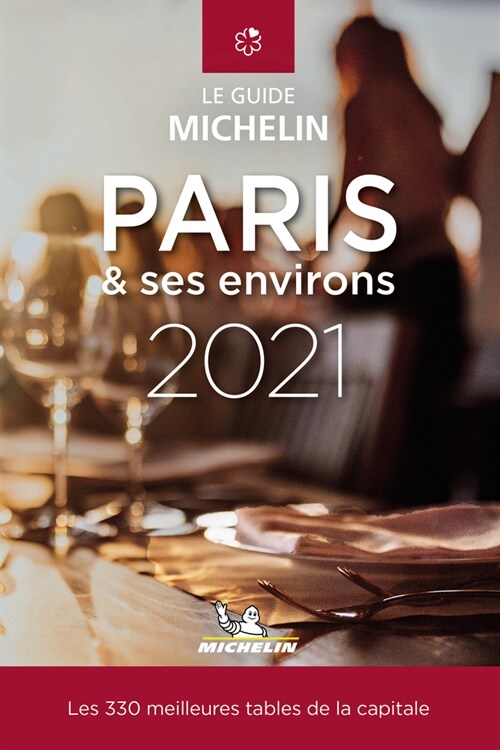 Le Guide Michelin Paris & Ses Environs 2021 (Paperback, 101)
