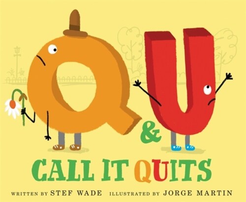 Q and U Call It Quits (Hardcover)