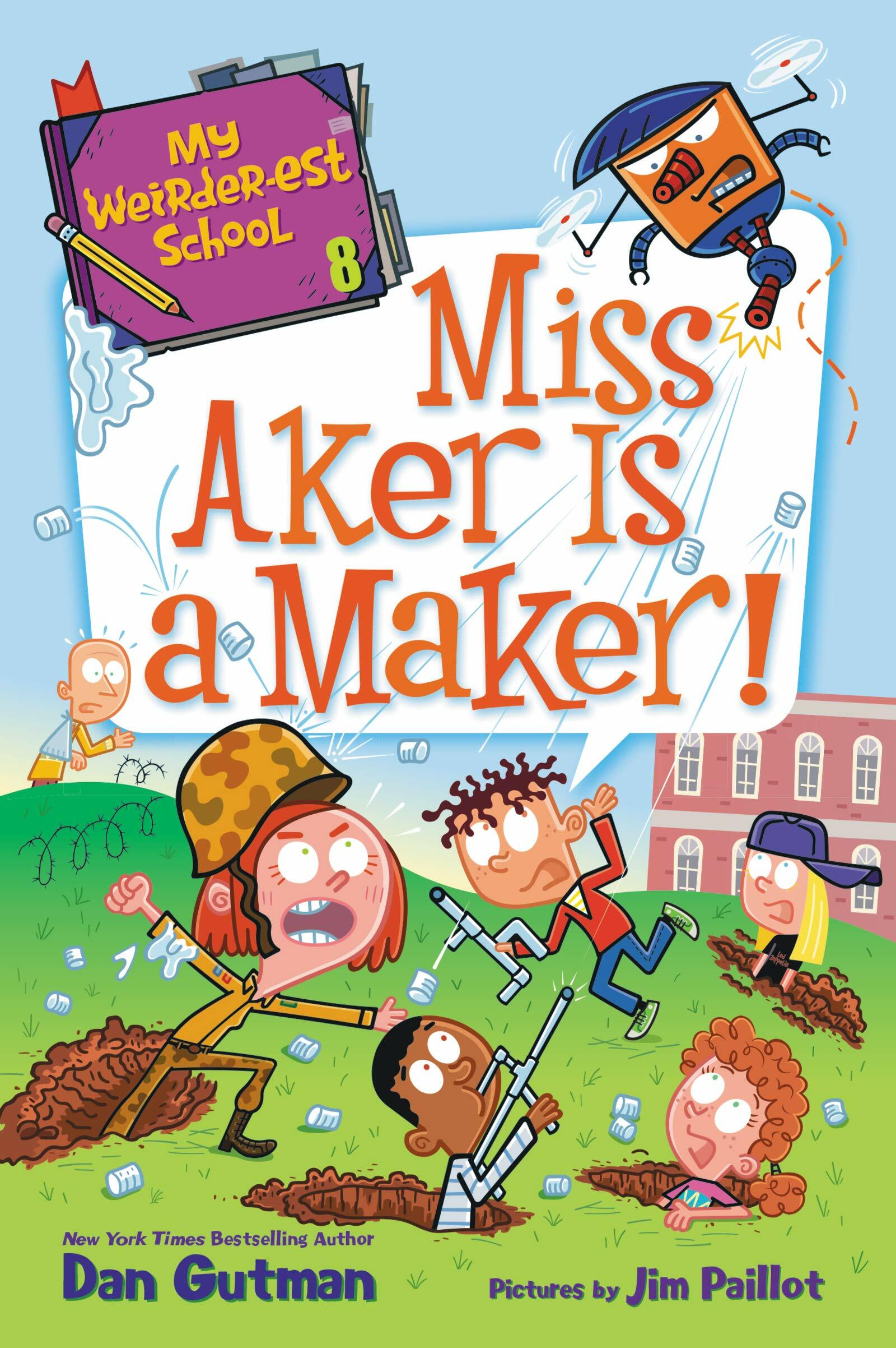 My Weirder-est School #8 : Miss Aker Is a Maker! (Paperback)