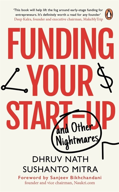 Funding Your Startup: And Other Nightmares (Paperback)