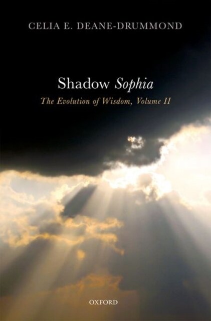 Shadow Sophia : The Evolution of Wisdom, Volume II (Hardcover)