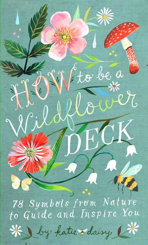 How to Be a Wildflower Deck (Other)