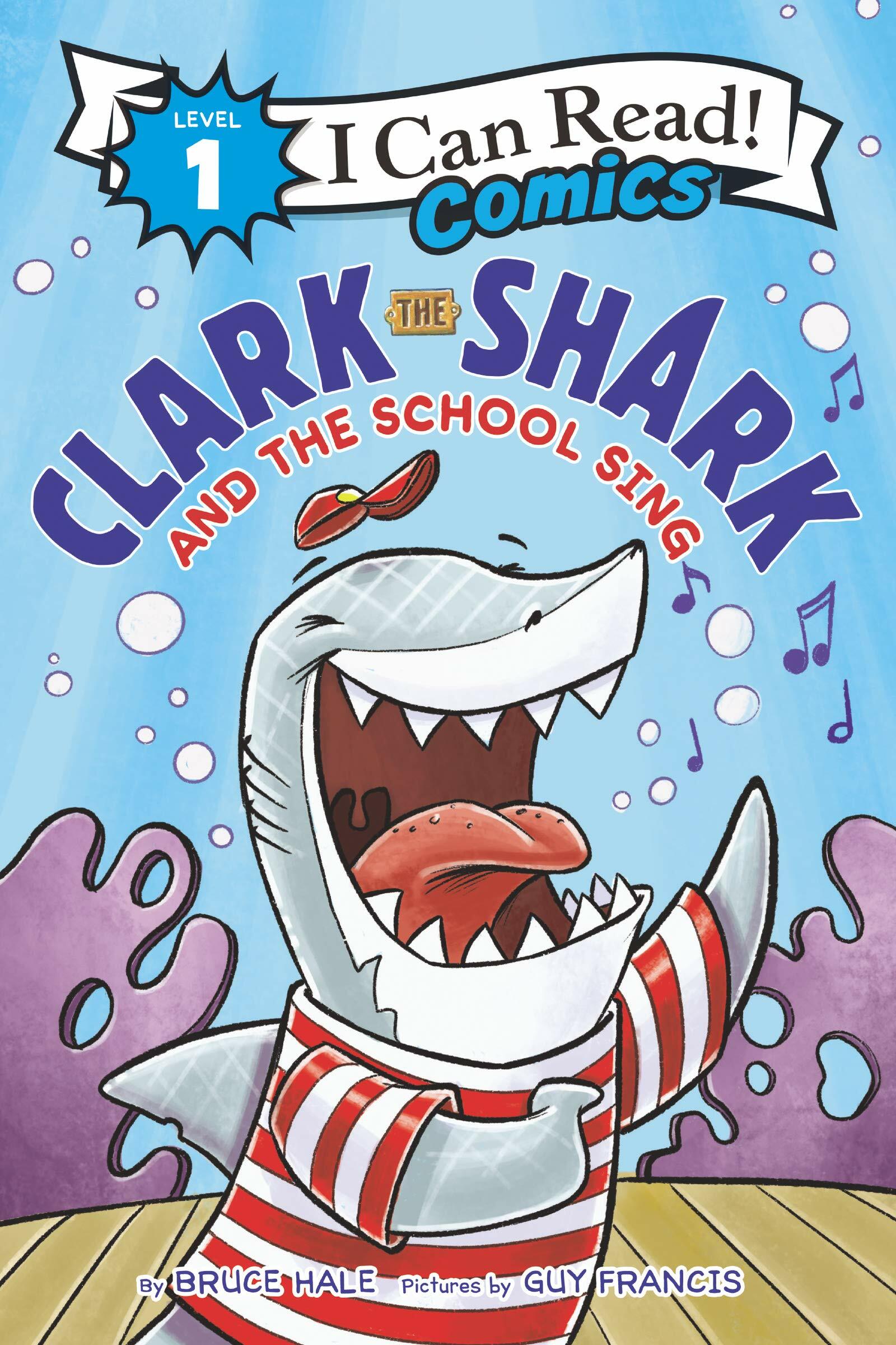 Clark the Shark and the School Sing (Paperback)