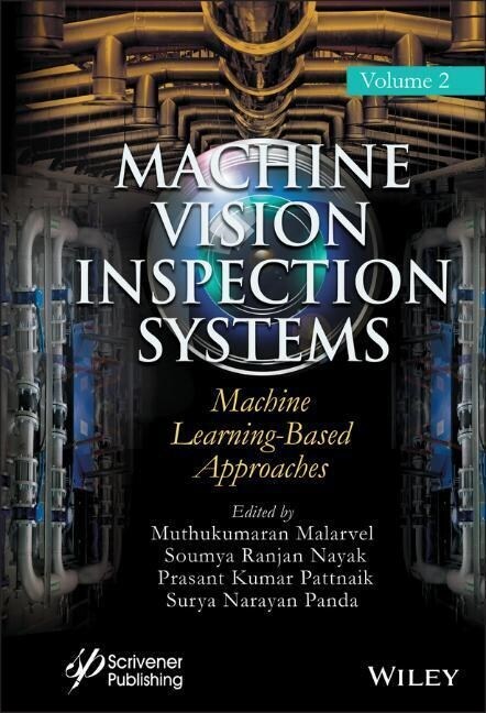 Machine Vision Inspection Systems, Machine Learning-Based Approaches (Hardcover, Volume 2)