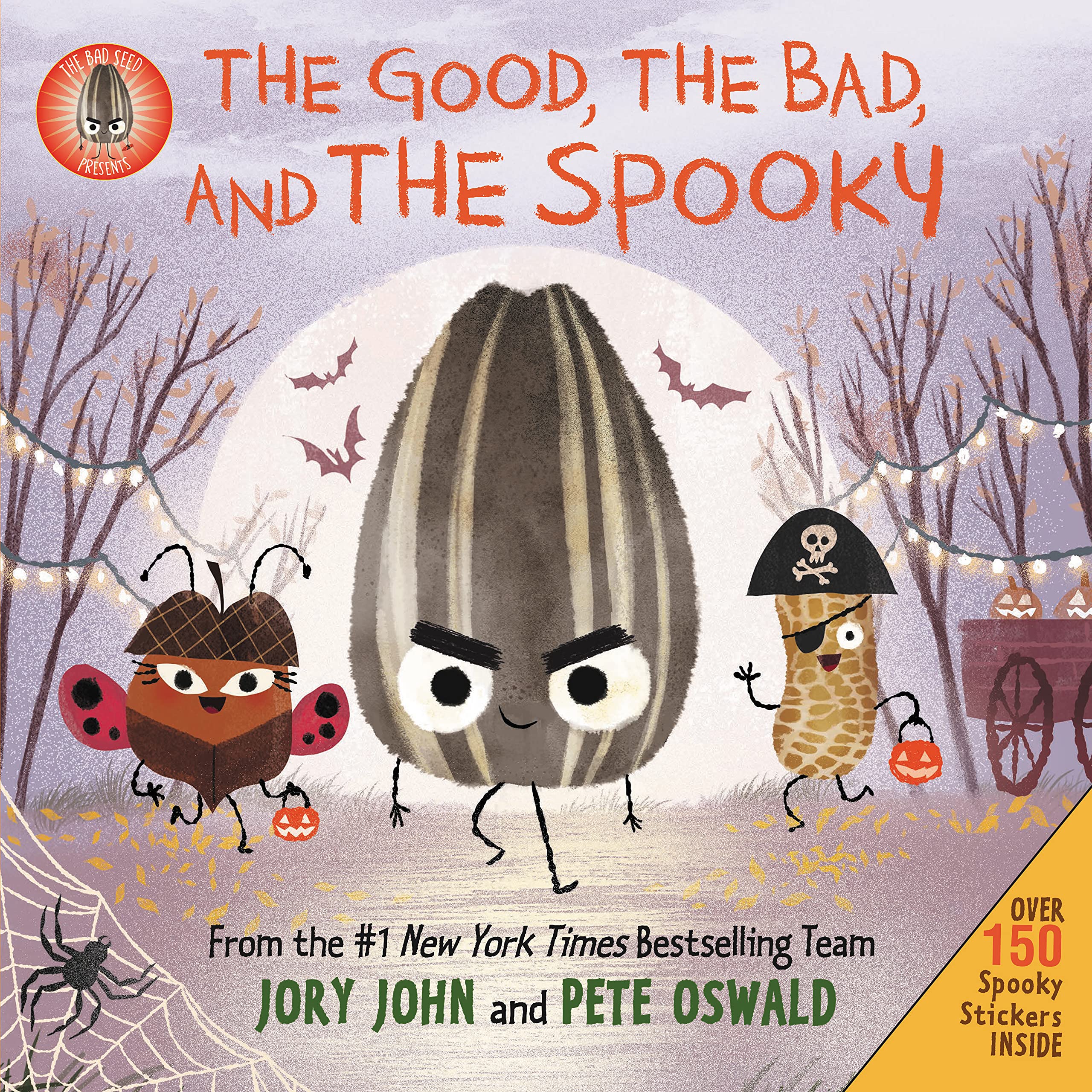 The Bad Seed Presents: The Good, the Bad, and the Spooky: Over 150 Spooky Stickers Inside [With Two Sticker Sheets] (Hardcover)