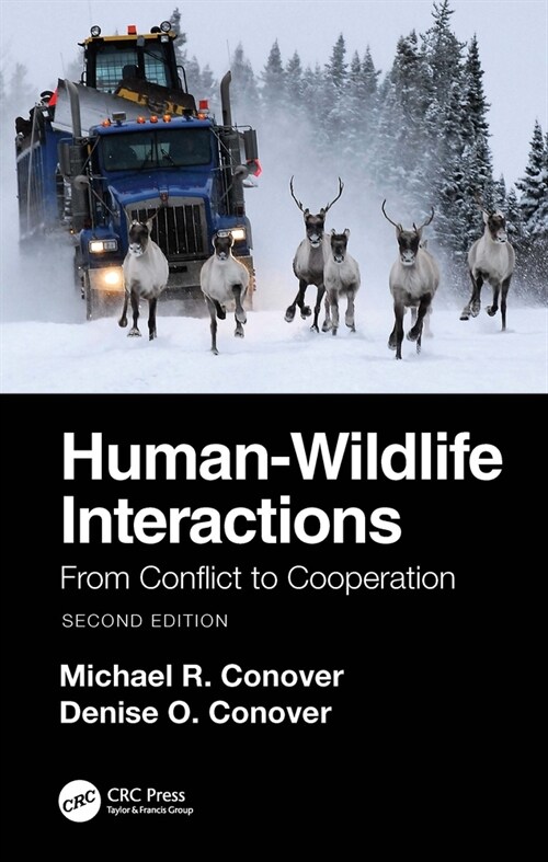 Human-Wildlife Interactions : From Conflict to Coexistence (Hardcover, 2 ed)