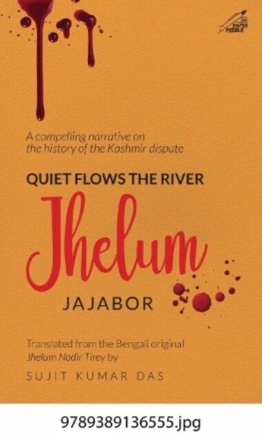 Quiet Flows the River Jhelum (Paperback)