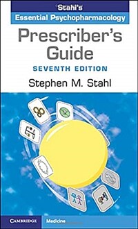 Prescriber's Guide : Stahl's Essential Psychopharmacology (Paperback, 7 Revised edition)