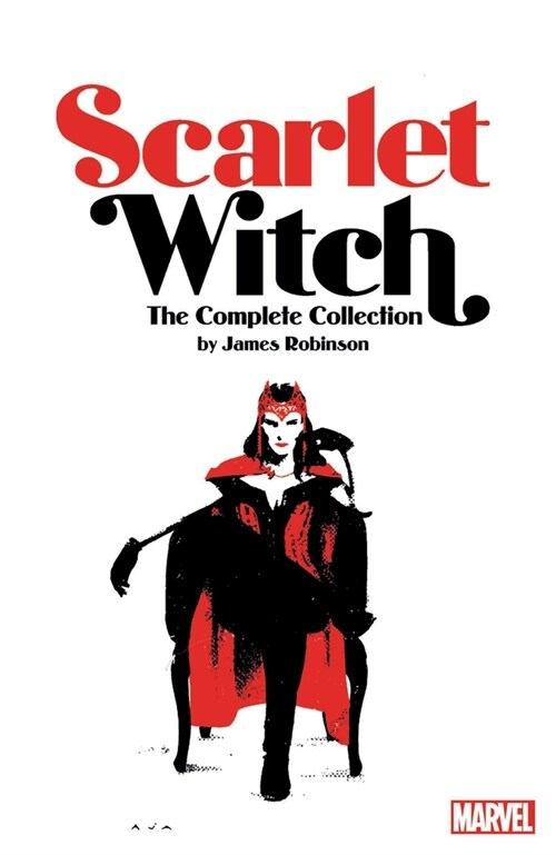 Scarlet Witch By James Robinson: The Complete Collection (Paperback)