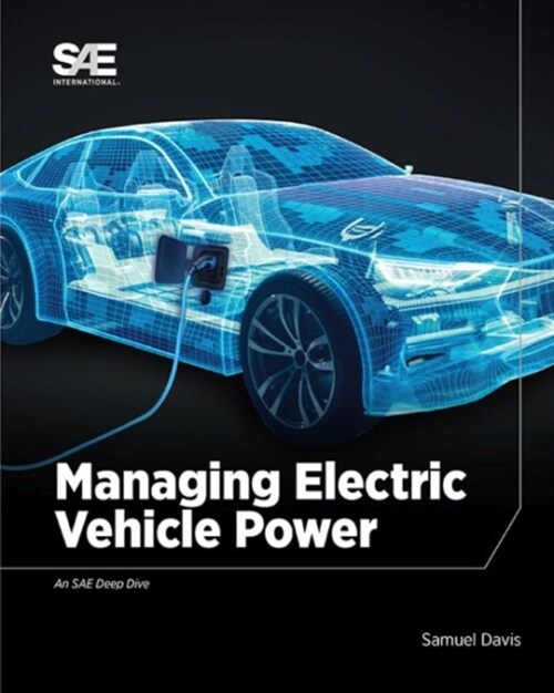 Managing Electric Vehicle Power (Paperback)