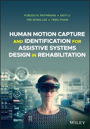 Human Motion Capture and Identification for Assistive Systems Design in Rehabilitation (Hardcover)