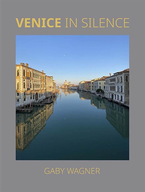Venice in Silence (Hardcover)