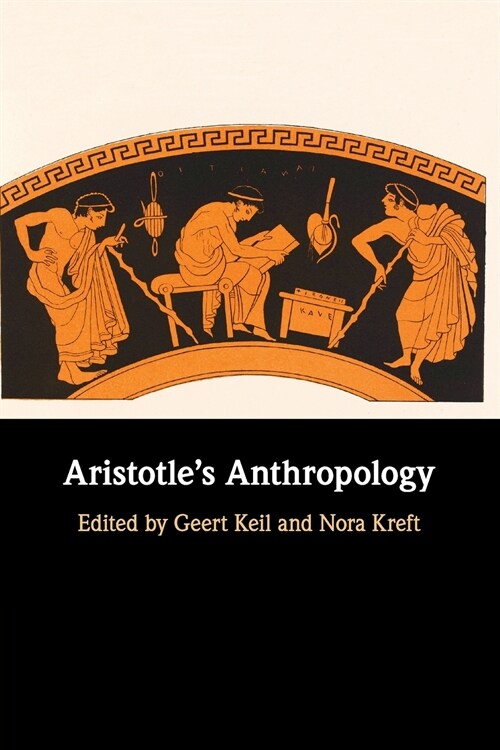 Aristotles Anthropology (Paperback)