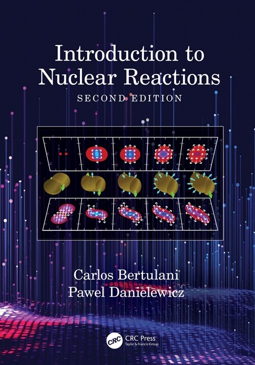 Introduction to Nuclear Reactions (Hardcover, 2 ed)