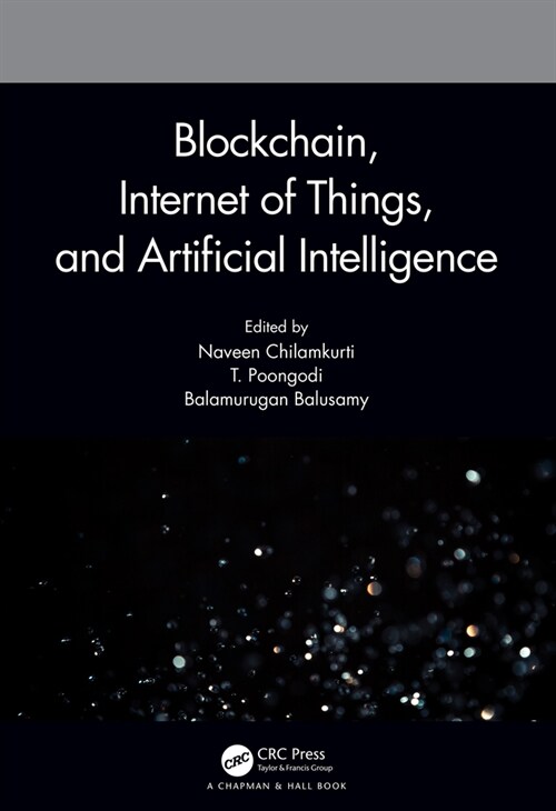 Blockchain, Internet of Things, and Artificial Intelligence (Hardcover, 1)