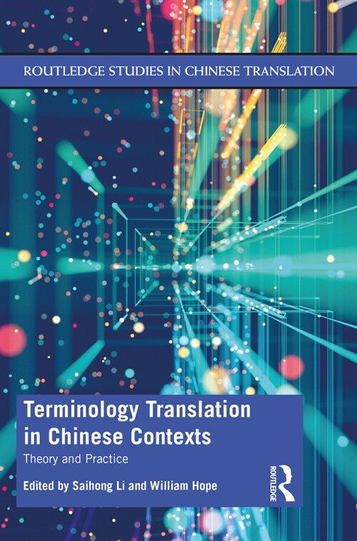 Terminology Translation in Chinese Contexts : Theory and Practice (Paperback)
