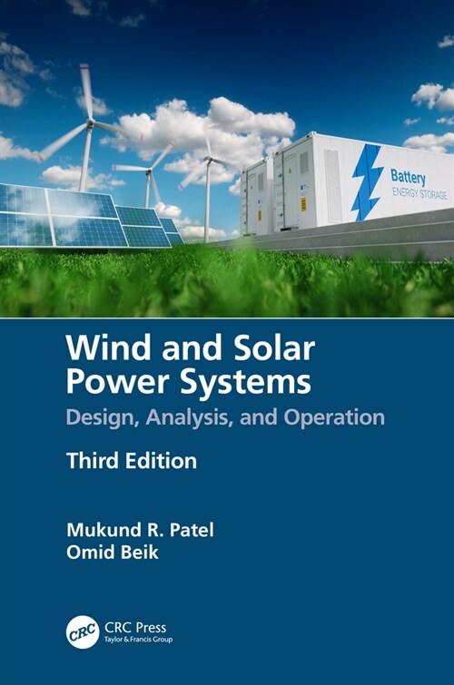 Wind and Solar Power Systems : Design, Analysis, and Operation (Hardcover, 3 ed)