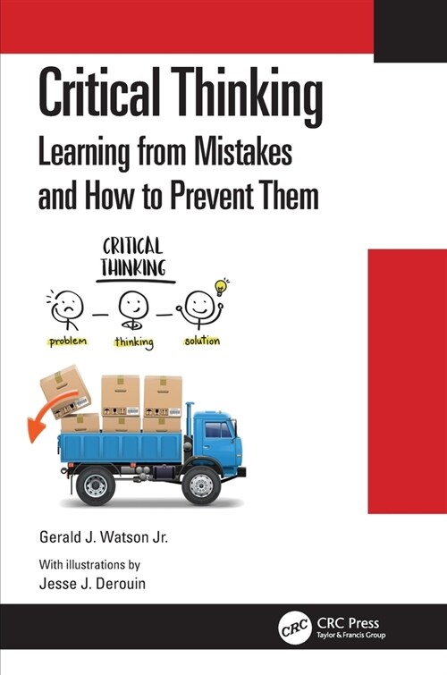 Critical Thinking : Learning from Mistakes and How to Prevent Them (Paperback)