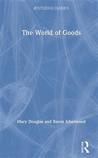 The World of Goods (Hardcover, 1)