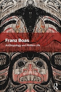 Anthropology and Modern Life (Paperback, 1)