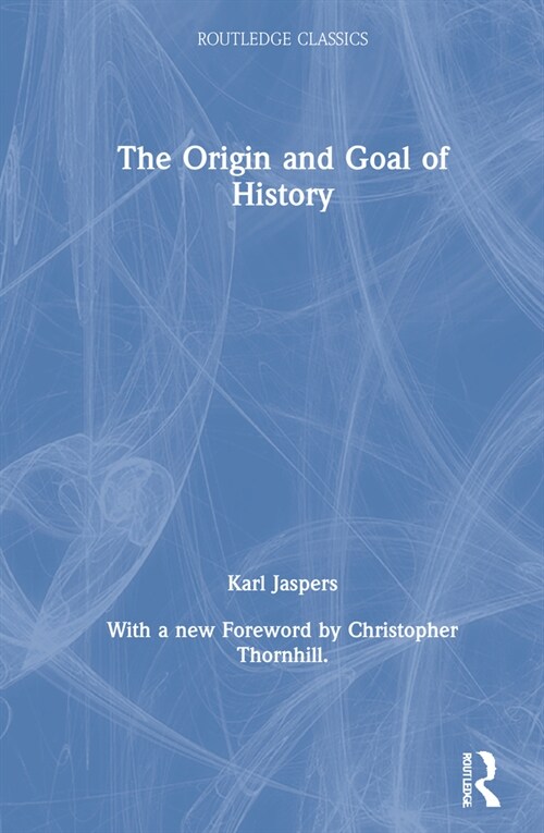 The Origin and Goal of History (Hardcover, 1)