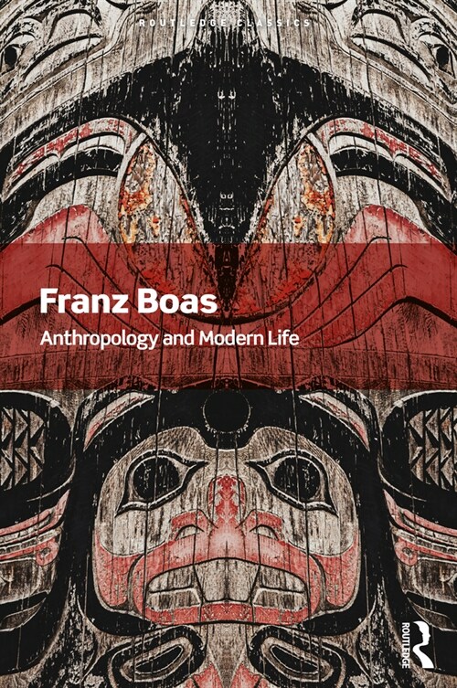 Anthropology and Modern Life (Paperback, 1)